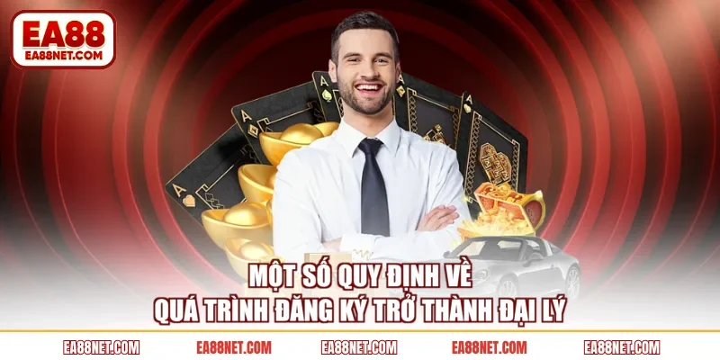 Một số quy định về quá trình đăng ký trở thành đại lý